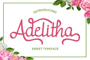Adelitha: The Script Font for Bold Campaign Headlines