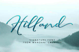 Hilland: The Elegant Signature Typeface for Crafters