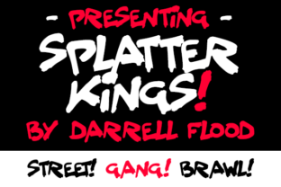 Splatter Kings: A Bold Typeface for Urban Campaigns